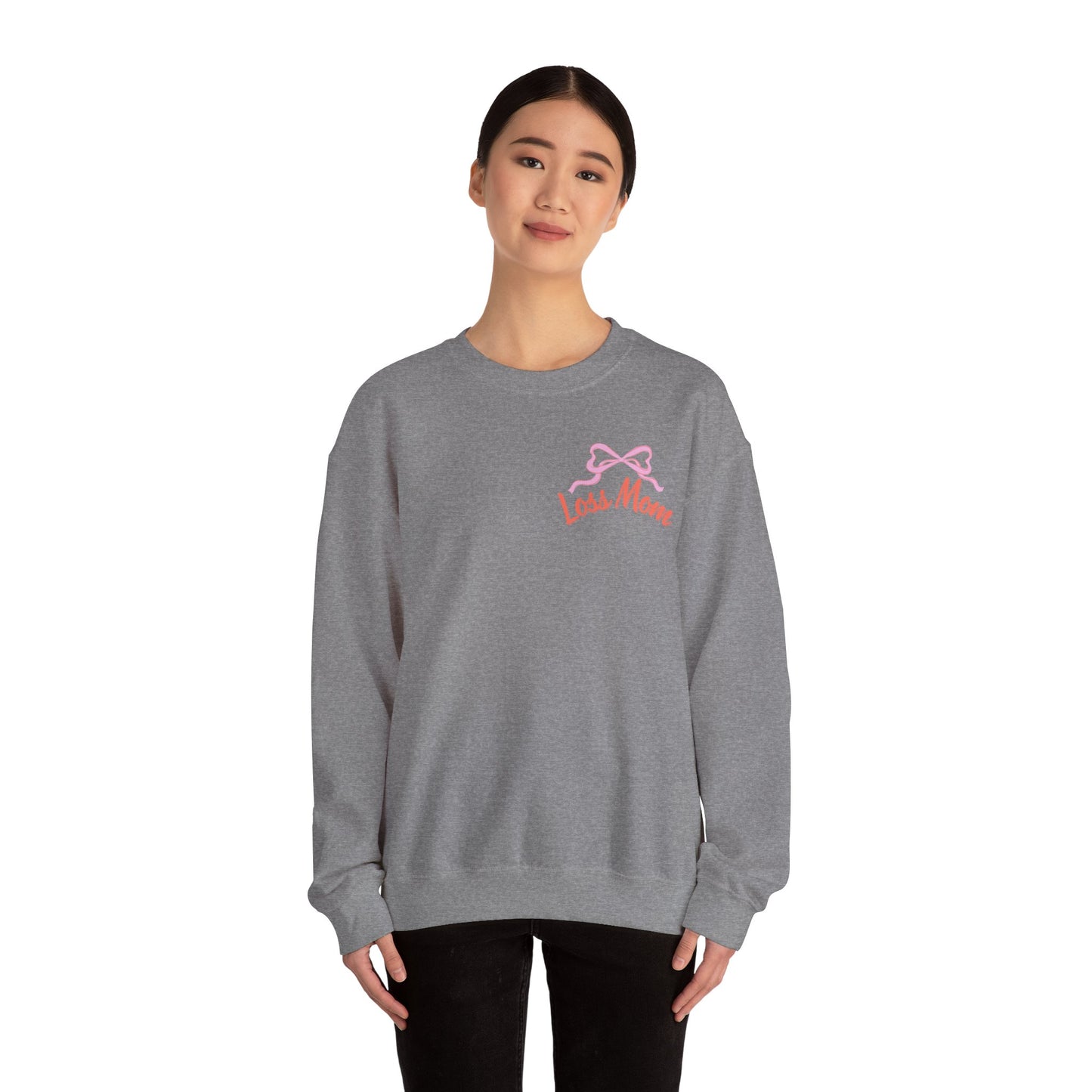 I'm a Loss Mom, of course... Crewneck sweatshirt – Unapologetically Grieving Crewneck Sweatshirt, stillbirth gift, miscarriage gift, tfmr gift, bereaved moms