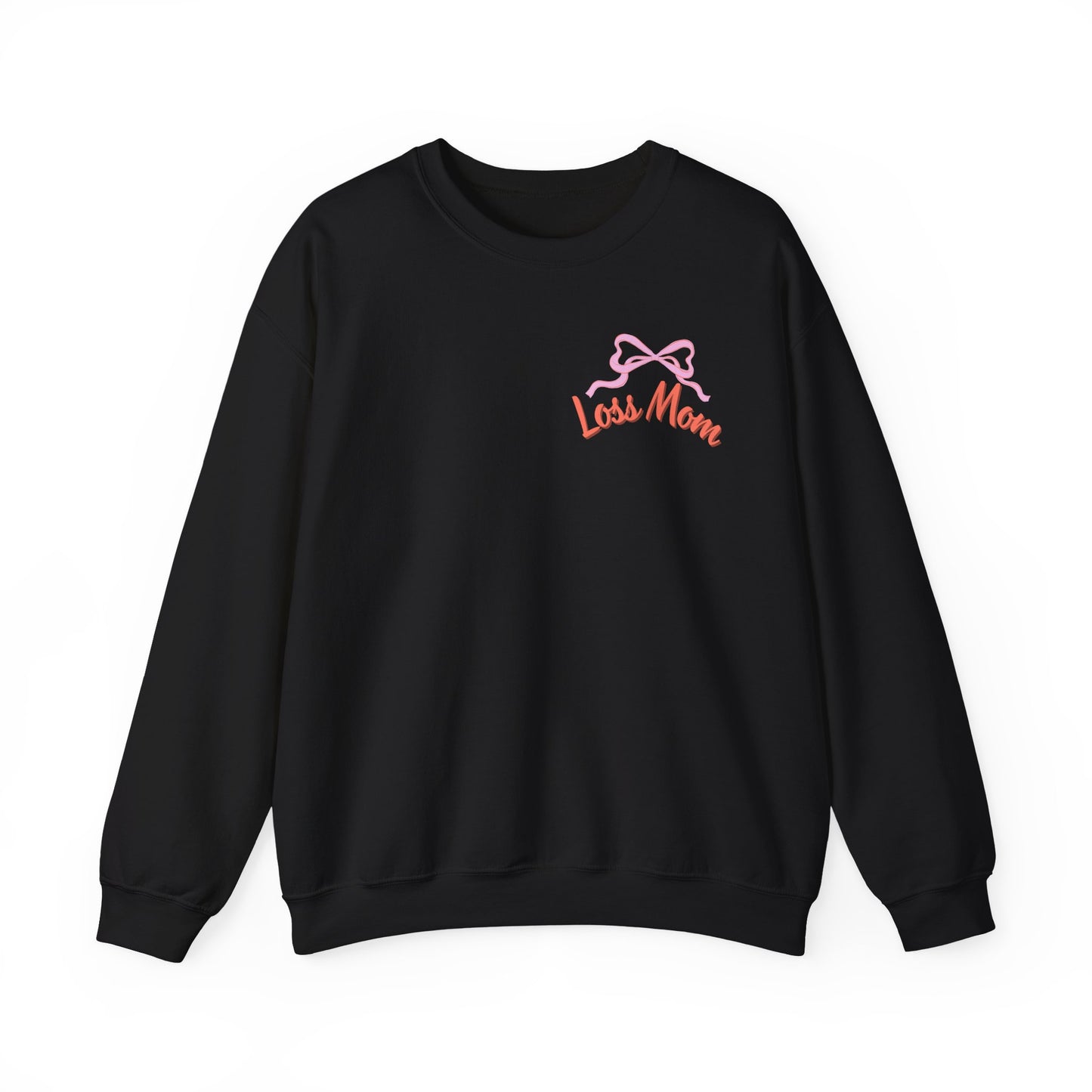Our Signature "Loss Mom" Crewneck Sweatshirt, loss mom, bereaved mom, stillbirth gift, miscarriage gift, tfmr gift,