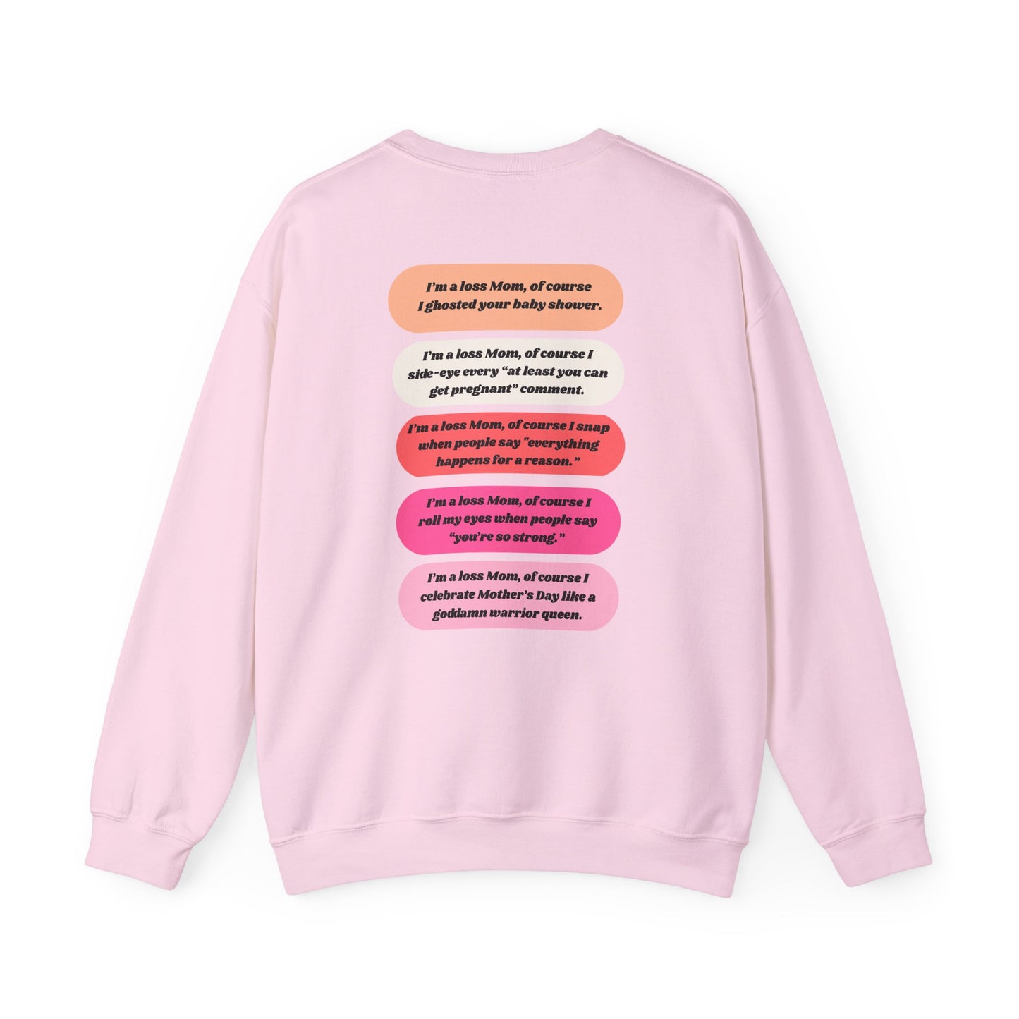 I'm a Loss Mom, of course... Crewneck sweatshirt – Unapologetically Grieving Crewneck Sweatshirt, stillbirth gift, miscarriage gift, tfmr gift, bereaved moms