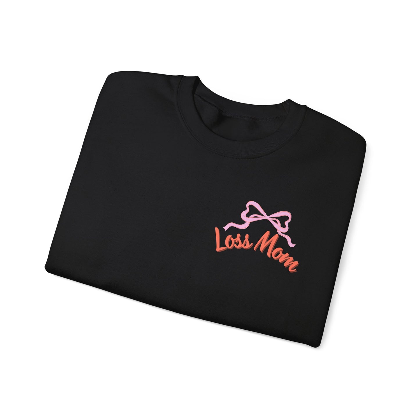 Our Signature "Loss Mom" Crewneck Sweatshirt, loss mom, bereaved mom, stillbirth gift, miscarriage gift, tfmr gift,